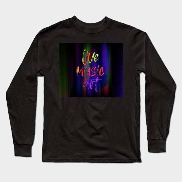 Live music art Long Sleeve T-Shirt by daghlashassan